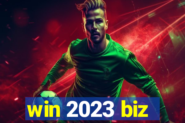 win 2023 biz